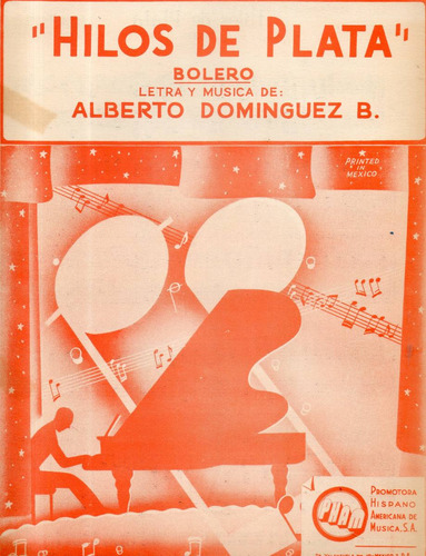 Hilos De Plata Alberto Domínguez B. Partitura