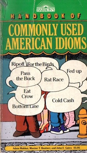 Handbook Of Commonly Used American Idioms