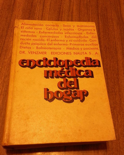 Enciclopedia Médica Del Hogar. Dr Venzmer. Ed. Nau