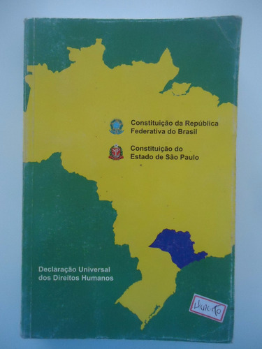 Constituição Da Rep. Fed. Do Brasil E Estado De São Paulo