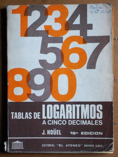 Tablas De Logaritmos A Cinco Decimales (19° Edición) / Houel