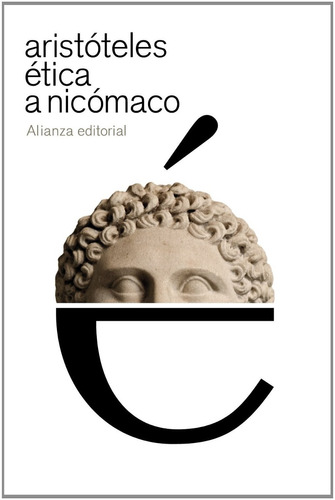 Ética A Nicómaco Aristóteles Editorial Alianza