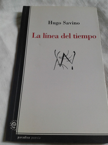 Hugo Savino - La Linea Del Tiempo Envios Mdq