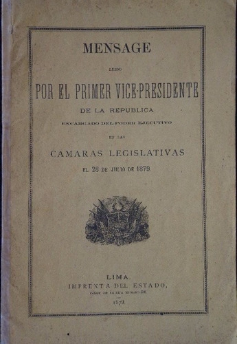 Guerra Del Pacífico 1879 Mensaje Luis La Puerta Congreso