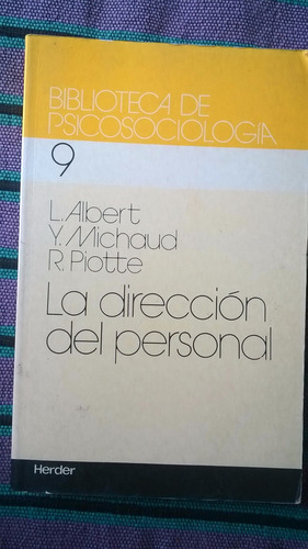 { La Dirección De Personal - L. Albert / Michaus R. Piotte }