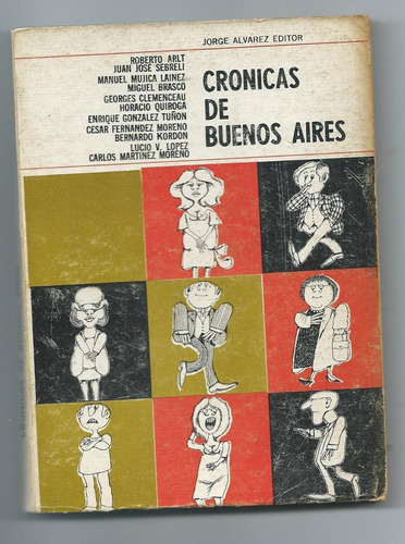 Arlt Sebreli Fernández Moreno Crónicas De Buenos Aires