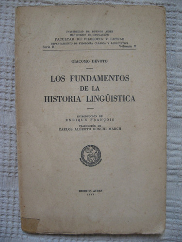 Giacomo Devoto - Los Fundamentos De La Historia Lingüística