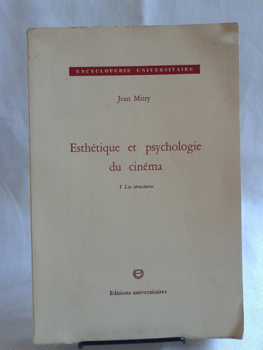 Esthetique Et Psychologie Du Cinema Jean Mitry En Frances