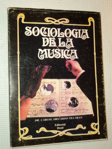 Sociologia De La Musica - Carlos Villaran /en Belgrano