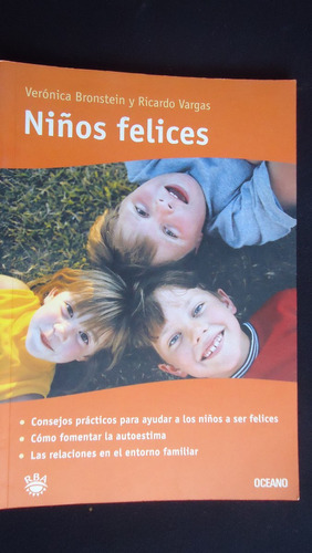 Niños Felices, Verónica Bronstein-ricardo Vargas, Ed. Oceno