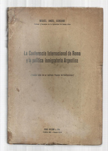 Cárcano Conferencia Roma Política Inmigratoria Argentina