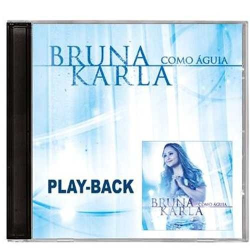 Play Back Bruna Karla - Como Águia