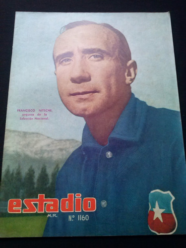 Revista Estadio N° 1160 Francisco Nitsche 19 Ago 1965