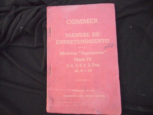 Commer Superpoise Marck Iv Manual Instrucciones Original