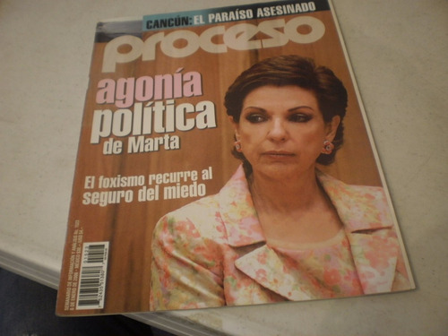 Proceso- Agonía Política De Marta, #1523, Año 2006