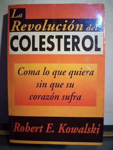 Adp La Revolucion Del Colesterol Robert Kowalski / Vergara