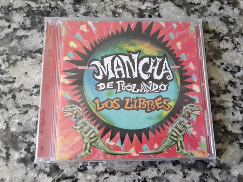 Mancha De Rolando - Los Libres (2012)