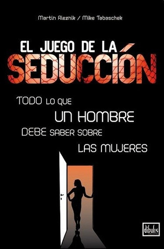 El Juego De La Seduccion - Levantart Rieznik Tabaschek Libro