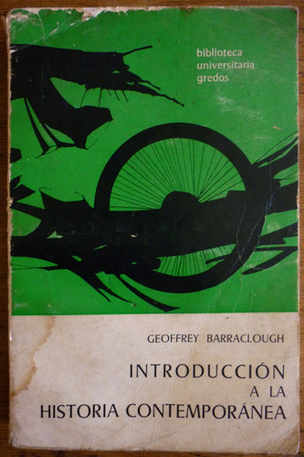 Introduccion A La Historia Contemporanea - Barraclough