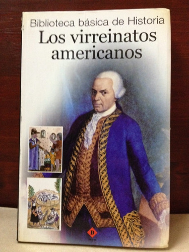 Historia - Los Virreinatos Americanos América Latina - 2004