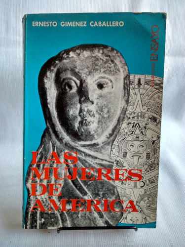 Mujeres De America Ernesto Gimenez Caballero Dedic A Puigres