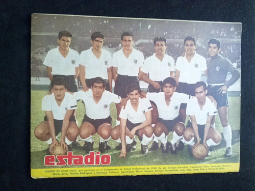 Estadio N° 889 9 De Junio De 1960 Equipo Colo Colo