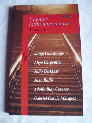 Cuentos Latinoamericanos Antologia .