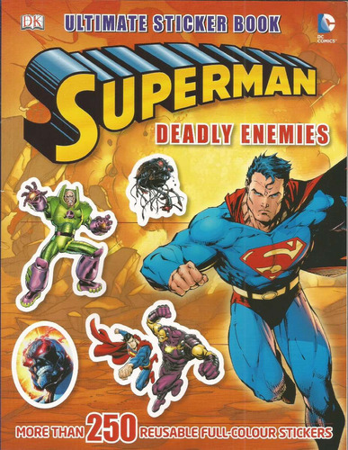 Superman Deadly Enemies Sticker Book - Bonellihq Cx342 I21