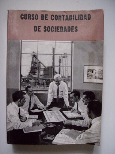 Curso De Contabilidad De Sociedades - Baz González 1993