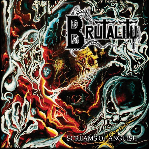 Brutality - Screams Of Anguish