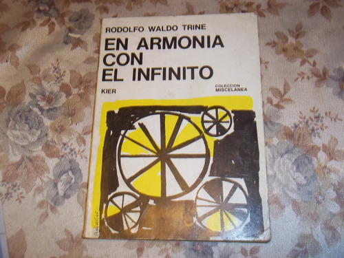 En Armonia Con El Infinito - Rodolfo Waldo Trine