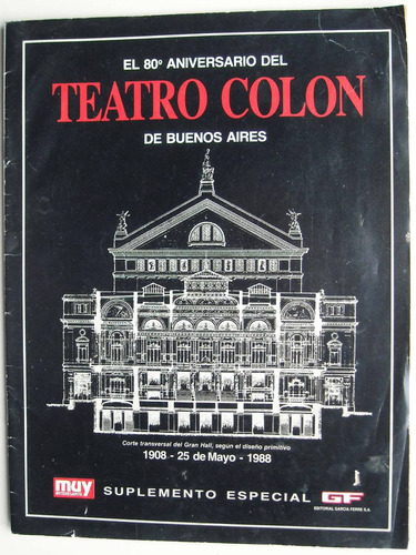 Suplemento Especial 80º Aniversario Del Teatro Colon Bs. As