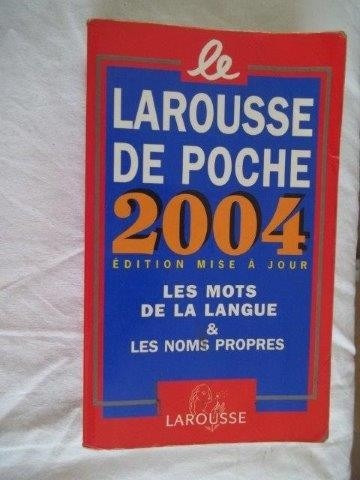 * Larousse De Poche 2004