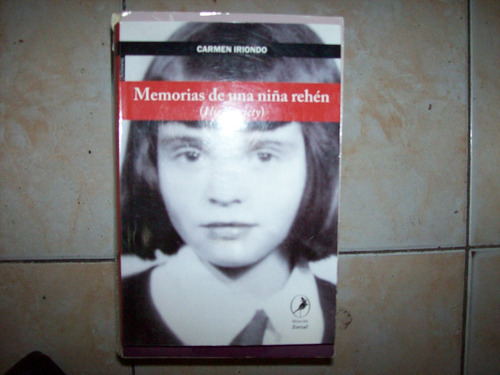 Memorias De Una Niña Rehen (high Society) Por Iriondo