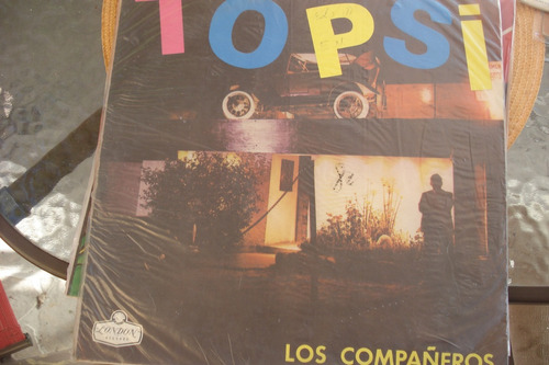 Vinilo Lp Los Compañeros Topsi Chilenos