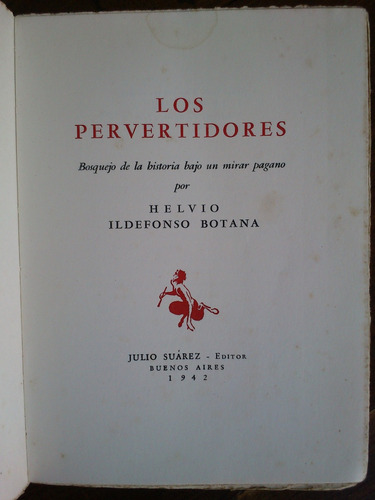 Los Pervertidores. Helvio I. Botana