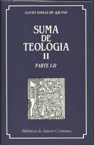 Suma De Teologia Ii - Parte I-i -  Aquino