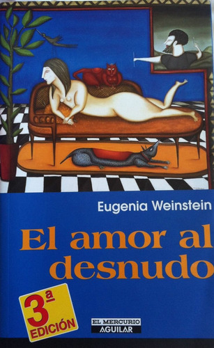 Eugenia Weinstein    El Amor Al Desnudo