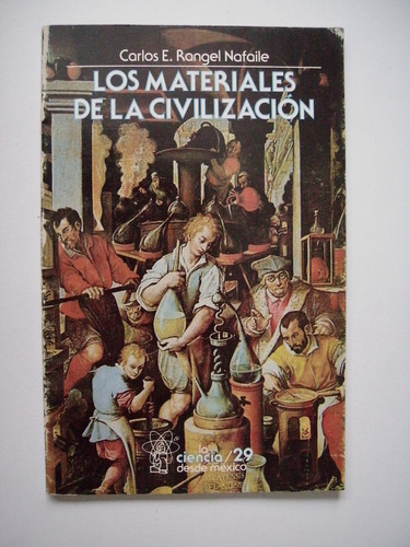 Los Materiales De La Civilización - Rangel Nafaile 1987