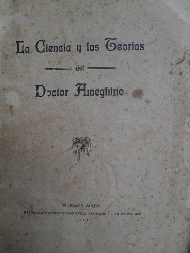 La Ciencia Y Las Teorías Del Doctor Ameghino - Crítica