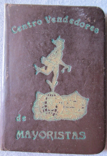 Antiguo Carnet Del Centro De Vendedores De Mayoristas