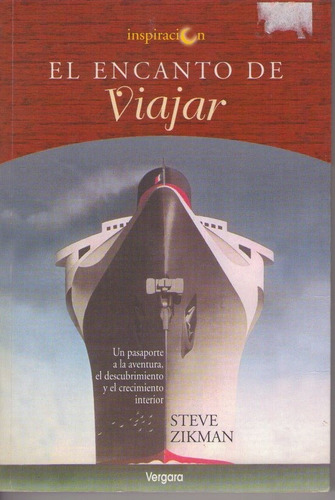 Libro / El Encanto De Viajar / Steve Zikman / Año 2000 /