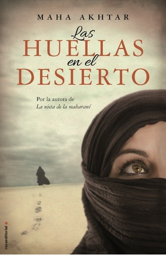 Las Huellas En El Desierto Maha Akhtar  Nuevo Original Sella