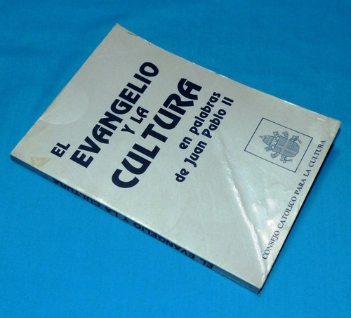 El Evangelio Y La Cultura En Palabras De Juan Pablo Ii 1991