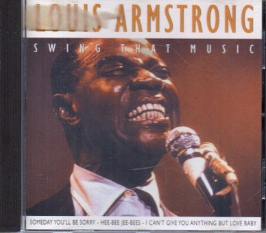 Louis Armstrong - Swing That Music - Cd Original France