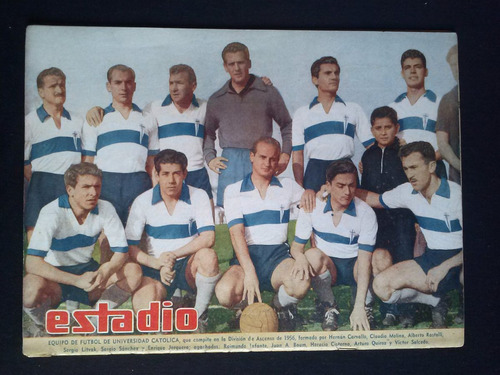 Estadio  N° 697  Equipo U Catolica 21 Sep 1956