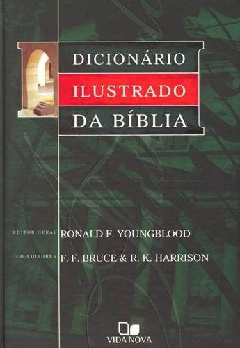 Dicionário Ilustrado Da Bíblia - Editora Vida Nova