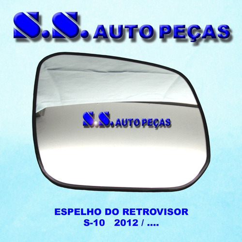 Espelho Lente Retrovisor S10 S-10 S 10 2012 A 2015 Original