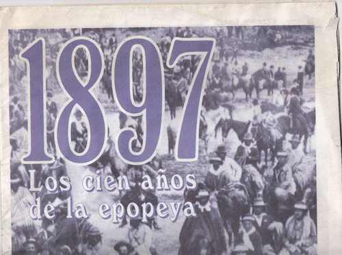 Aparicio Saravia 100 Años Revolucion 1897 Suplemento El Pais