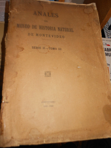 *anales Del Museo De Historia Natural De Montevideo  1929-33